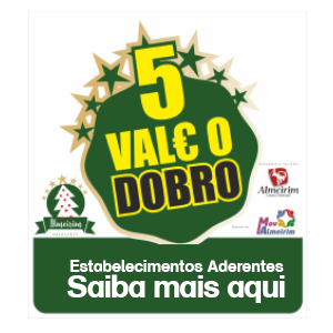 Campanha ” 5 vale o Dobro” Esgotada