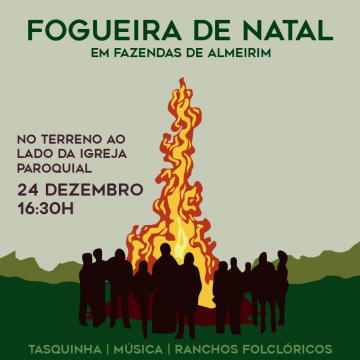 Natal em fogueira nas Fazendas de Almeirim