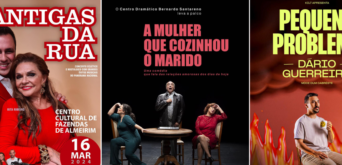 Comédia, musica e teatro marcam agenda cultural de março em Almeirim